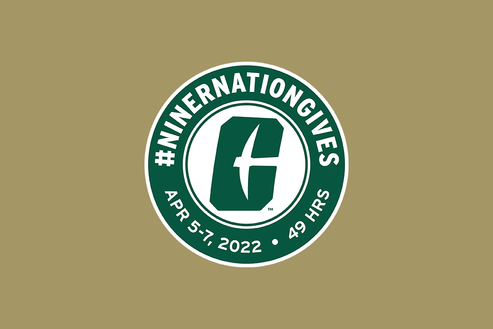 #NinerNationGives -- April 5-7, 2022 -- 49 hours of giving